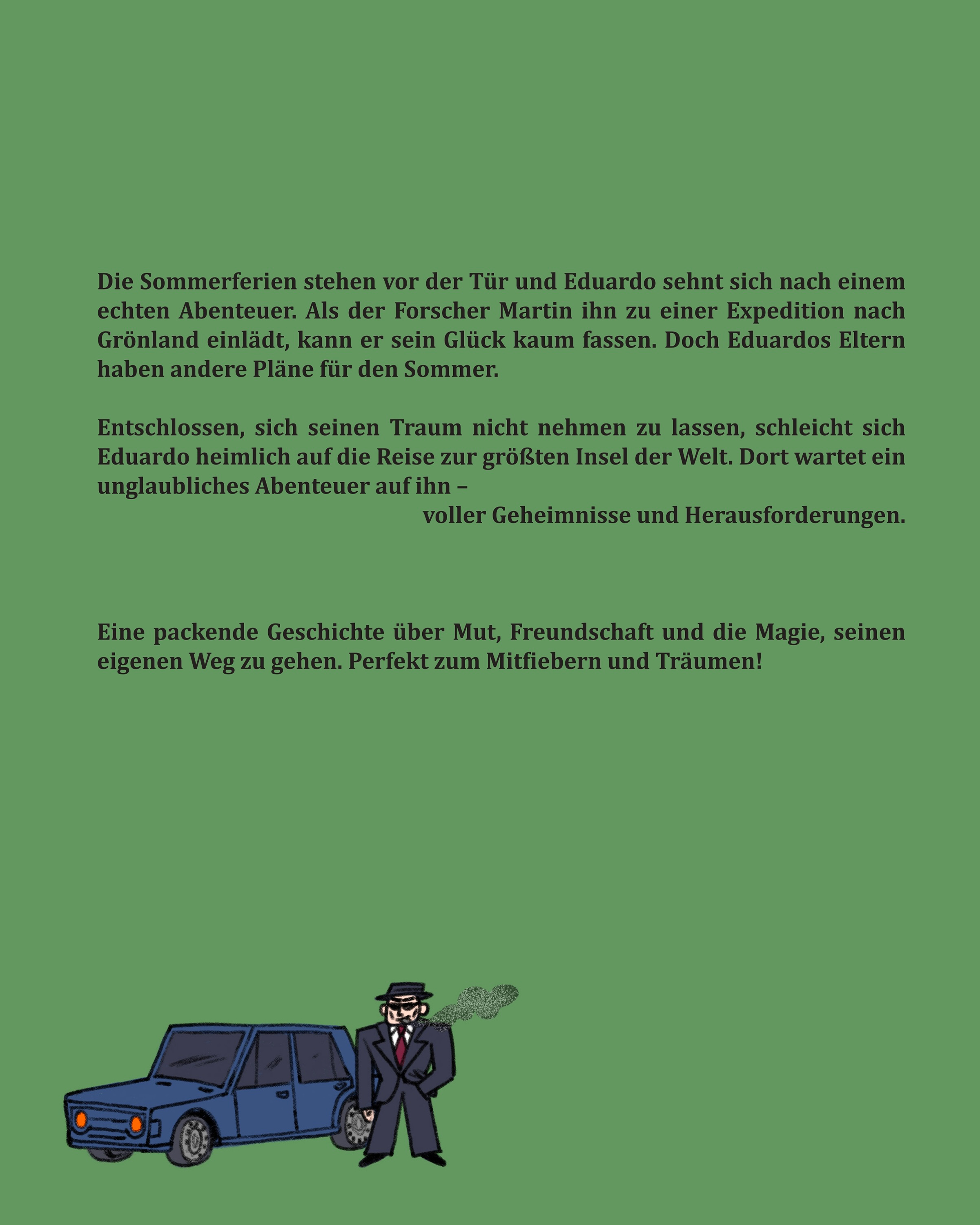 Eduardo der Abenteuerer / Das Geheimnis von Grönland